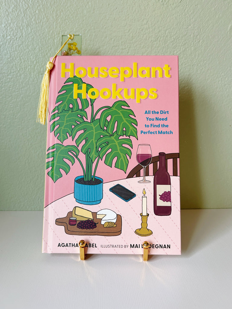 Houseplant Hookups (SIGNED with handmade bookmark by Agatha)